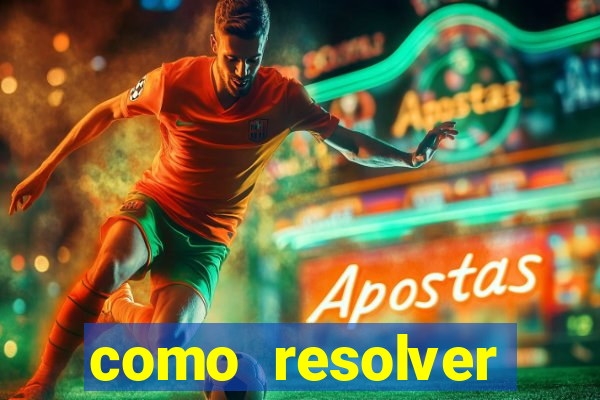 como resolver reclamado apenas por dispositivo registrado